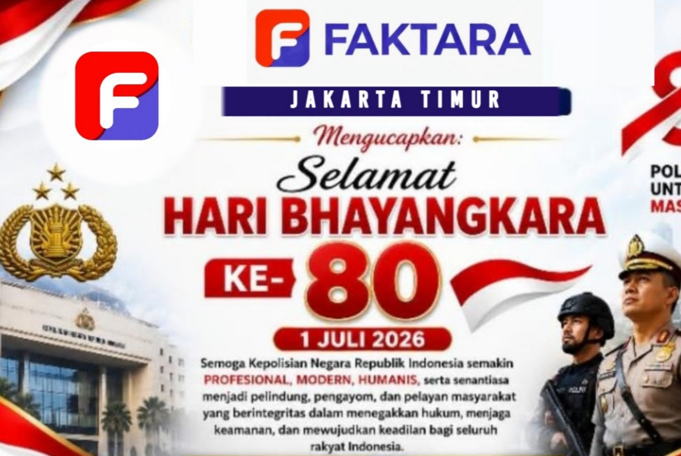 Ucapan Selamat Hari BHAYANGKARA Ke-80 Tahun “Mengabdi Untuk Masyarakat”