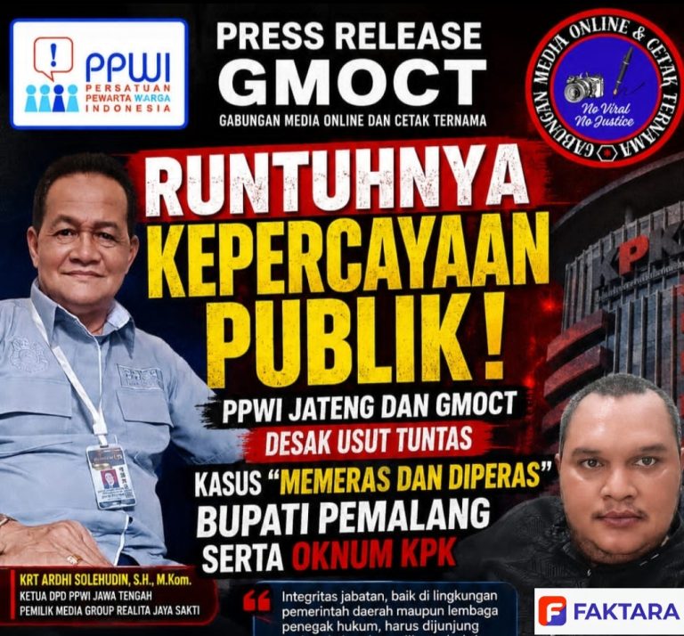 Runtuhnya Kepercayaan Publik: PPWI Jateng dan GMOCT Desak Usut Tuntas Kasus “Memeras dan Diperas” Bupati Pemalang Serta Oknum KPK